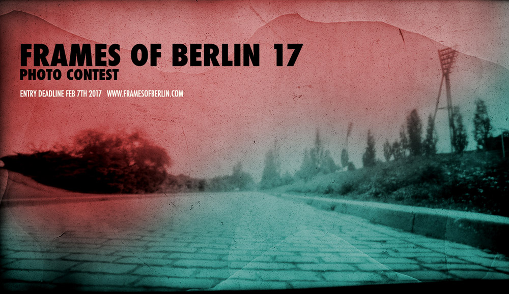 FRAMES OF BERLIN. Concorso fotografico Internazionale